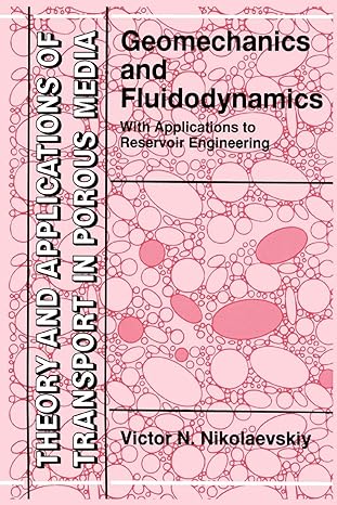 geomechanics and fluidodynamics with applications to reservoir engineering 1st edition victor n nikolaevskiy