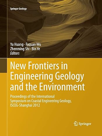 new frontiers in engineering geology and the environment proceedings of the international symposium on