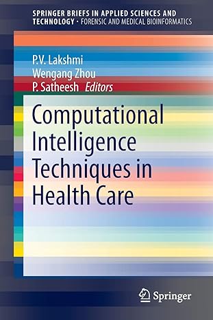 computational intelligence techniques in health care 1st edition p v lakshmi ,wengang zhou ,p satheesh
