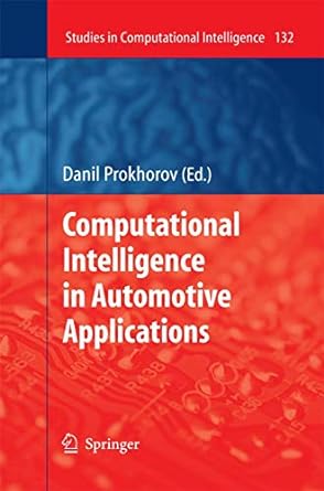 computational intelligence in automotive applications 2008th edition danil prokhorov 3642424252,