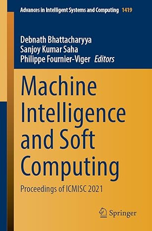 machine intelligence and soft computing proceedings of icmisc 2021 1st edition debnath bhattacharyya ,sanjoy