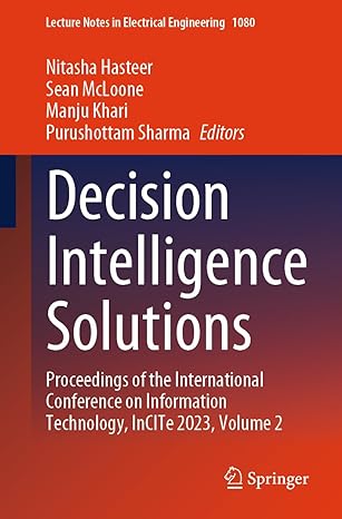 decision intelligence solutions proceedings of the international conference on information technology incite