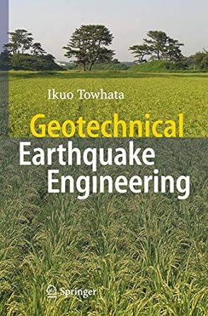 geotechnical earthquake engineering 1st edition ikuo towhata 3642071457