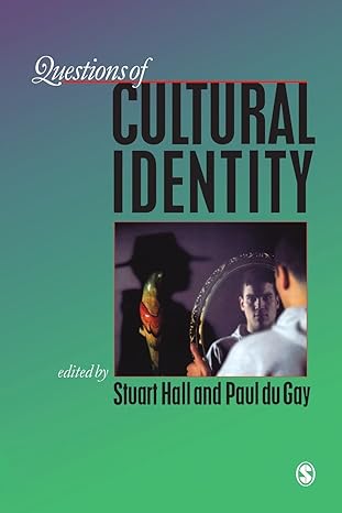 questions of cultural identity 1st edition stuart hall ,paul du gay 0803978839, 978-0803978836