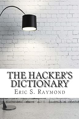 the hackers dictionary 1st edition eric s raymond 1975620720