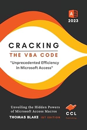 cracking the vba code unprecedented efficiency in microsoft access unveiling the hidden powers of microsoft