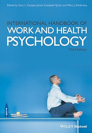 international handbook of work and health psychology 3rd edition cary cooper ,james campbell quick ,marc j