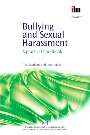 bullying and sexual harassment a practical handbook 1st edition tina stephens ,jane hallas 1843342073,