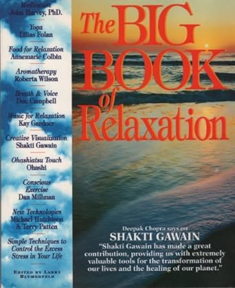 the big book of relaxation 1st edition larry blumenfeld 0909608407, 978-0909608408
