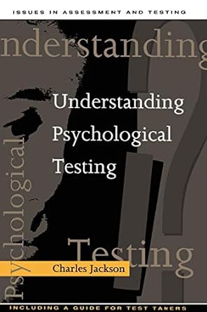 understanding psychological testing 1st edition charles jackson 1854332007, 978-1854332004