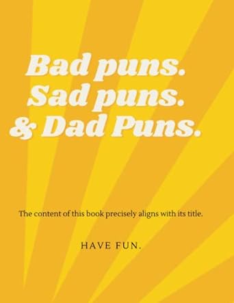 bad puns sad puns and dad puns  penny pincher 979-8392848638