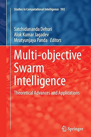 multi objective swarm intelligence theoretical advances and applications 1st edition satchidananda dehuri
