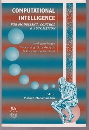 computational intelligence for modelling control and automation 1st edition international conference on