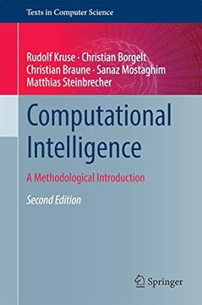 computational intelligence a methodological introduction 2nd edition rudolf, borgelt christian contributor ,