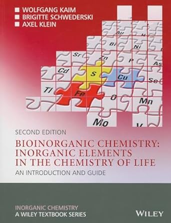 bioinorganic chemistry inorganic elements in the chemistry of life an introduction and guide 2nd edition