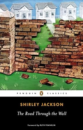 the road through the wall  shirley jackson ,ruth franklin 0143107054, 978-0143107057