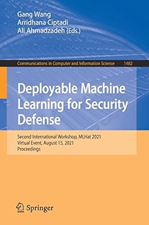 deployable machine learning for security defense second international workshop mlhat 2021 virtual event