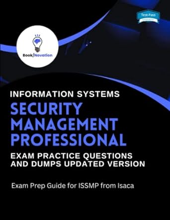 information systems security management professional exam practice questions and dumps updated version exam