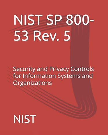 nist sp 800 53 rev 5 security and privacy controls for information systems and organizations 1st edition nist