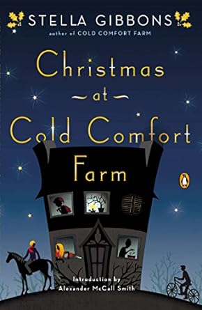 christmas at cold comfort farm  stella gibbons ,alexander mccall smith 0143120115, 978-0143120117