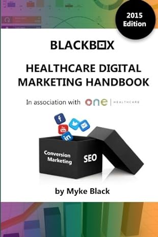 blackbox healthcare digital marketing handbook 2015th edition mr myke black 1517365074, 978-1517365073