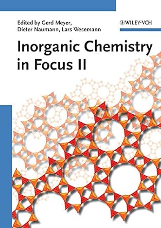 inorganic chemistry in focus ii 1st edition gerd meyer ,dieter naumann ,lars wesemann 3527308113,