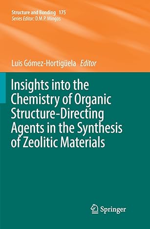 insights into the chemistry of organic structure directing agents in the synthesis of zeolitic materials 1st