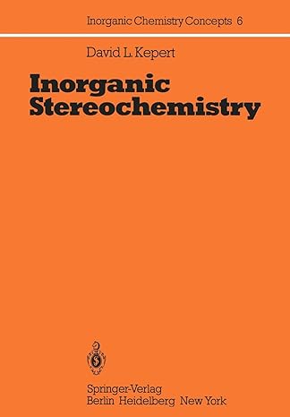 inorganic stereochemistry 1st edition d l kepert 3642680488, 978-3642680489