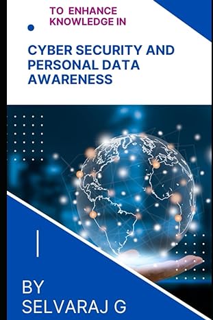 cyber security and personal data awareness 1st edition selvaraj g 979-8869986382
