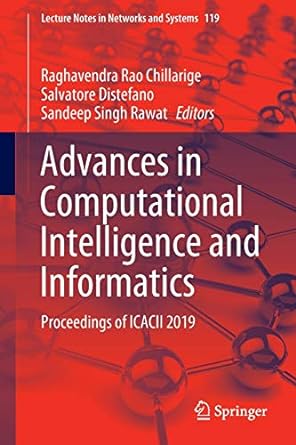 advances in computational intelligence and informatics proceedings of icacii 2019 1st edition raghavendra rao
