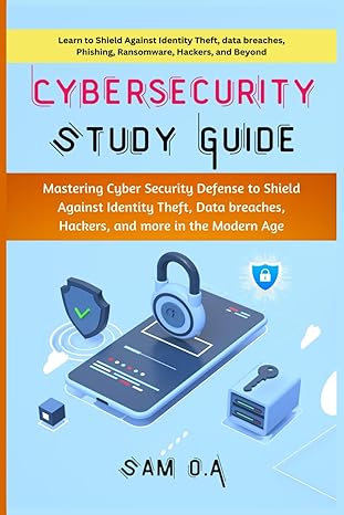 cybersecurity study guide mastering cyber security defense to shield against identity theft data breaches