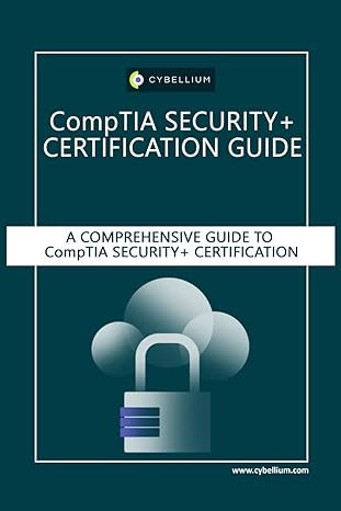 comptia security+ certification guide a comprehensive guide to comptia security+ certification 1st edition