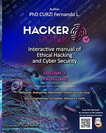 interactive manual of ethical hacking and cyber security volume 1 profiling 1st edition phd fernando lucio