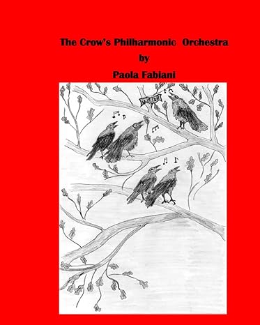 the crow s philharmonic orchestra  paola fabiani 979-8864346983