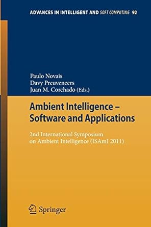 ambient intelligence software and applications 2nd international symposium on ambient intelligence 2011th