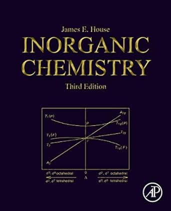 inorganic chemistry 3rd edition james e house 012814369x, 978-0128143698