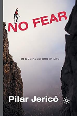 no fear in business and in life 1st edition p jeric 1349368466, 978-1349368464