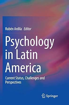 psychology in latin america current status challenges and perspectives 1st edition rub n ardila 3030066843,