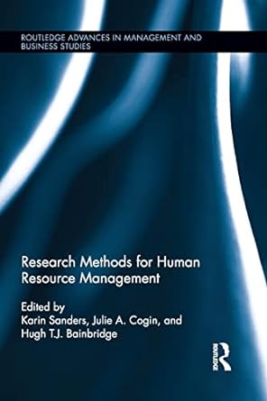 research methods for human resource management 1st edition karin sanders 1138885118, 978-1138885110