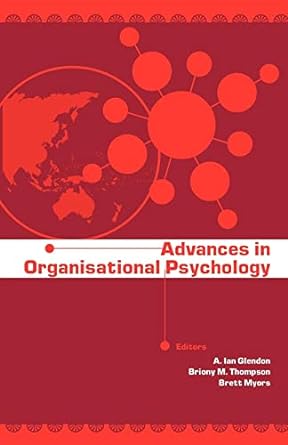 advances in organisational psychology 1st edition ian a glendon ,briony m thompson ,brett myors 1875378790,