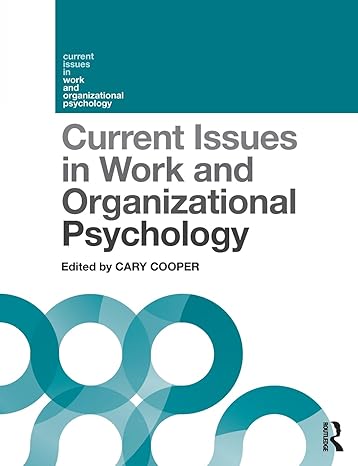 current issues in work and organizational psychology 1st edition cary cooper 1138604976, 978-1138604971