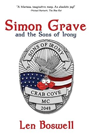 simon grave and the sons of irony a simon grave mystery  len boswell 168433621x, 978-1684336210