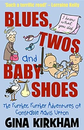 blues twos and baby shoes the further further adventures of mavis upton  gina kirkham 1912666545,