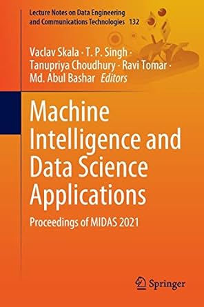 machine intelligence and data science applications proceedings of midas 2021 1st edition vaclav skala ,t p