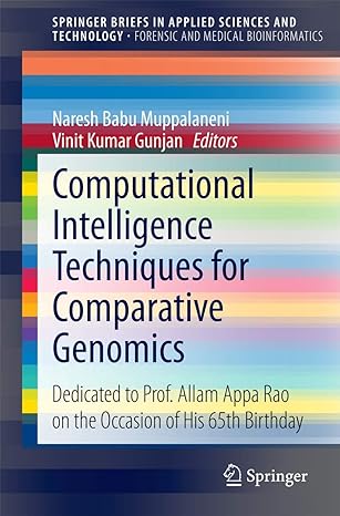 computational intelligence techniques for comparative genomics dedicated to prof allam appa rao on the