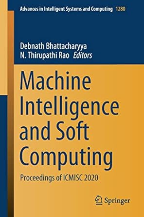 machine intelligence and soft computing proceedings of icmisc 2020 1st edition debnath bhattacharyya ,n