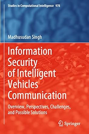 information security of intelligent vehicles communication overview perspectives challenges and possible