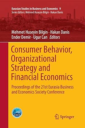 consumer behavior organizational strategy and financial economics proceedings of the 21st eurasia business