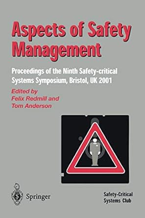 aspects of safety management proceedings of the ninth safety critical systems symposium bristol uk 2001 1st