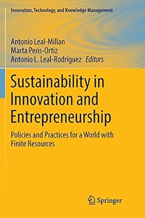 sustainability in innovation and entrepreneurship policies and practices for a world with finite resources